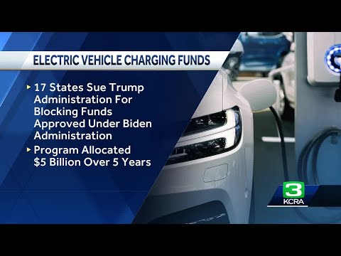 California sues Trump administration over blocking funds for EV charging